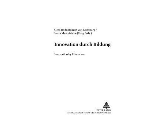 Innovation durch Bildung- Innovation by Education: Innovation by Education