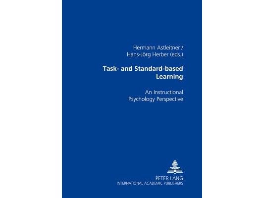 Task- and Standard-based Learning: An Instructional Psychology Perspective