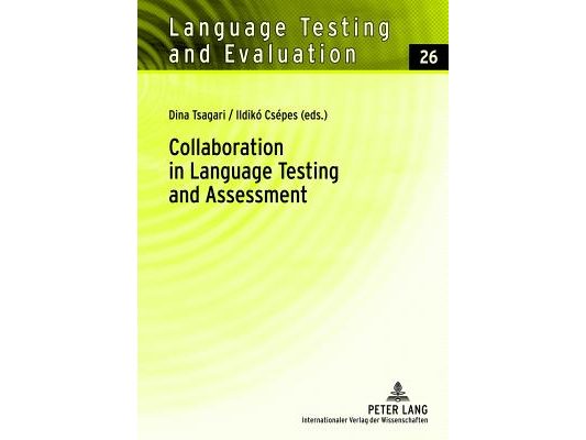 Collaboration in Language Testing and Assessment