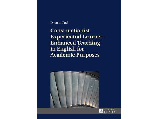 Constructionist Experiential Learner-Enhanced Teaching in English for Academic Purposes