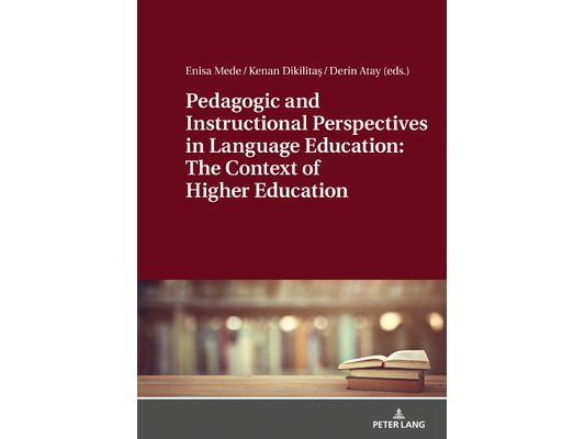 Pedagogic and Instructional Perspectives in Language Education: The Context of Higher Education