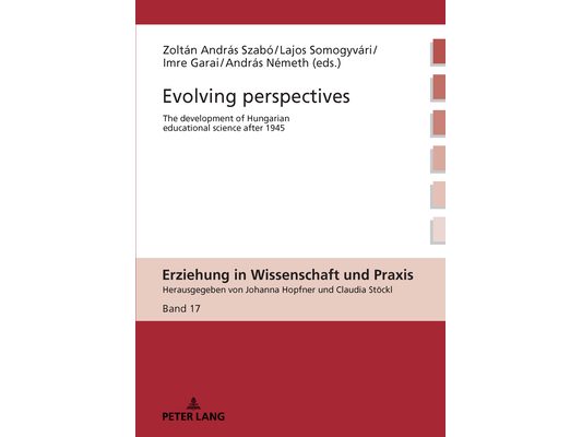 Evolving perspectives: The development of Hungarian educational science after 1945