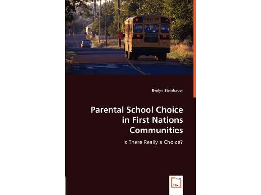 Parental School Choice in First Nations Communities