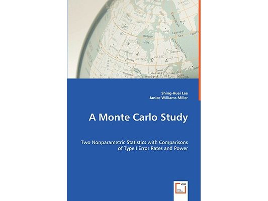 A Monte Carlo Study - Two Nonparametric Statistics with Comparisons of Type I Error Rates and Power