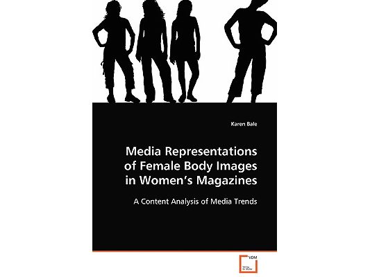 Media Representations of Female Body Images in Women's Magazines