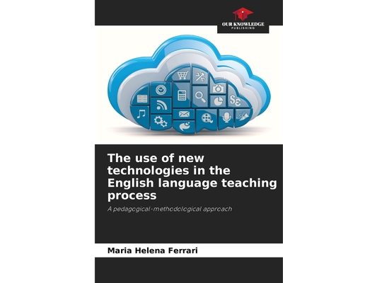 The use of new technologies in the English language teaching process