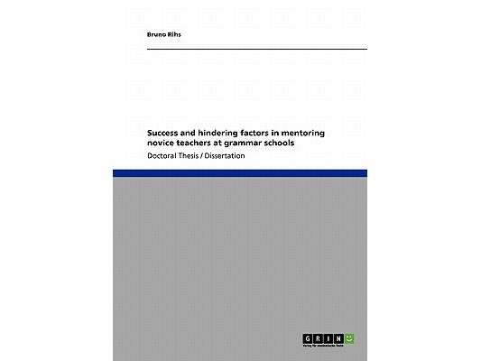 Success and hindering factors in mentoring novice teachers at grammar schools