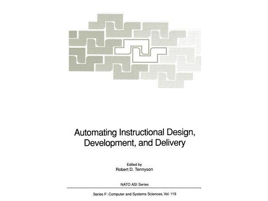 Automating Instructional Design, Development, and Delivery