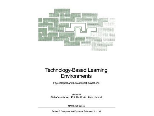 Technology-Based Learning Environments: Psychological and Educational Foundations