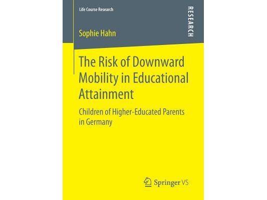 The Risk of Downward Mobility in Educational Attainment: Children of Higher-Educated Parents in Germany