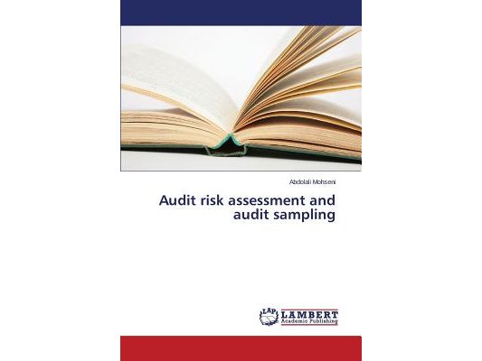 Audit Risk Assessment and Audit Sampling