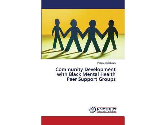 Community Development with Black Mental Health Peer Support Groups