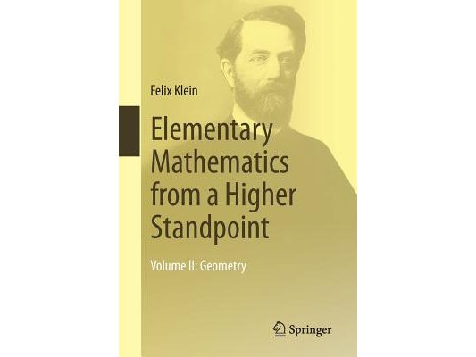 Elementary Mathematics from a Higher Standpoint: Volume II: Geometry