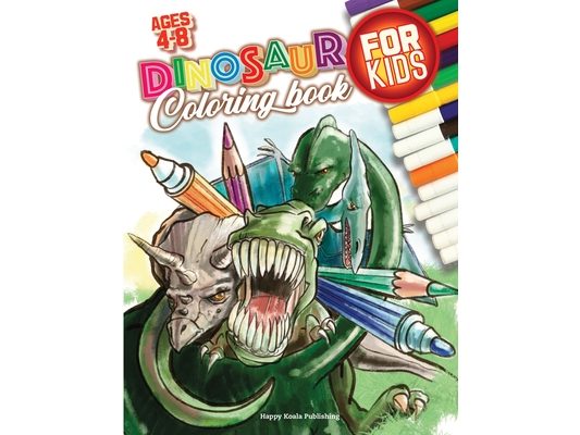 Dinosaur Coloring Book for Kids ages 4-8: With 50 Unique illustrations including T-Rex, Velociraptors, Stegosaurus and more! HAVE FUN COLORING THEM AL