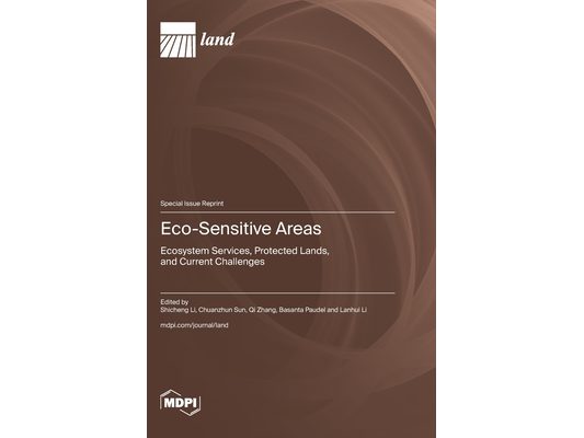 Eco-Sensitive Areas: Ecosystem Services, Protected Lands, and Current Challenges