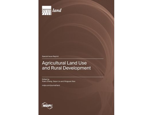 Agricultural Land Use and Rural Development