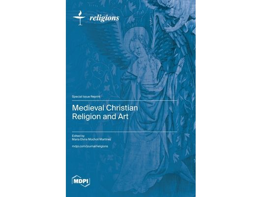 Medieval Christian Religion and Art