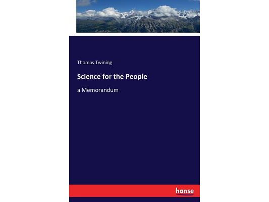 Science for the People: a Memorandum
