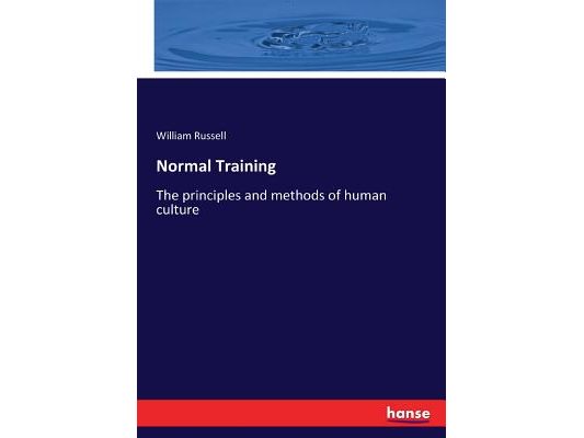 Normal Training: The principles and methods of human culture