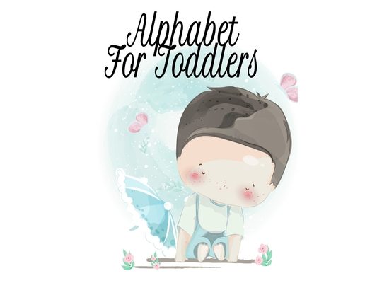 Alphabet For Toddlers: Tracing Workbook With Letters & Pictures From A To Z - Toddler's First Words Book - 8.5"x11", 130 Pages Pre-K Kindergarten Stud