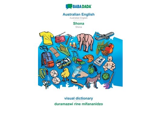 Australian English - Shona, visual dictionary: BABADADA Australian English - Shona, visual dictionary