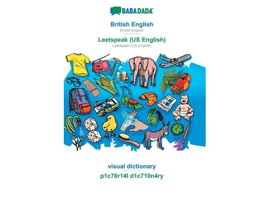 British English - Leetspeak (US English), visual dictionary: BABADADA British English - Leetspeak (US English), visual dictionary