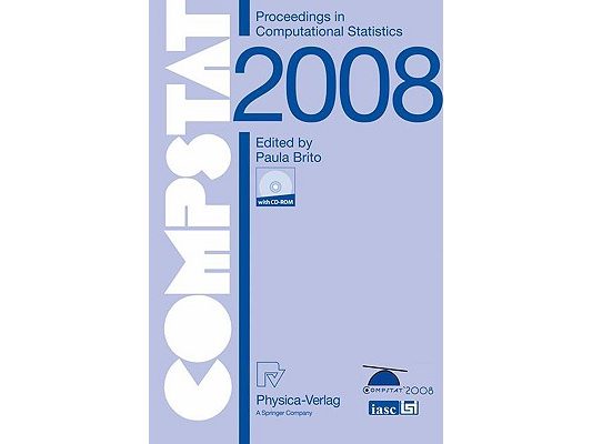 Compstat 2008: Proceedings in Computational Statistics
