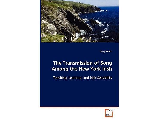 The Transmission of Song Among the New York Irish