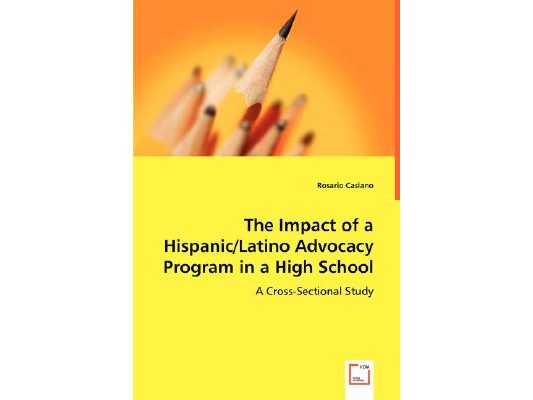 The Impact of a Hispanic/Latino Advocacy Program in a High School