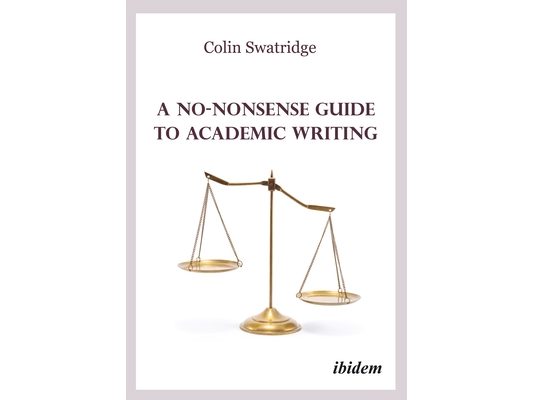 A No-Nonsense Guide to Academic Writing