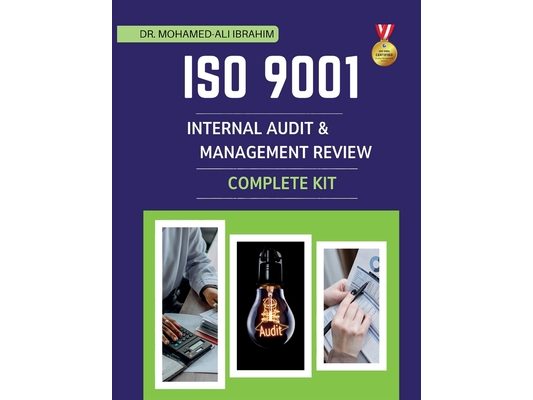 ISO 9001 Internal Audit & Management Review Complete Kit: Professional Word Templates, Checklists, and Procedures to Streamline ISO 9001 Internal Audi