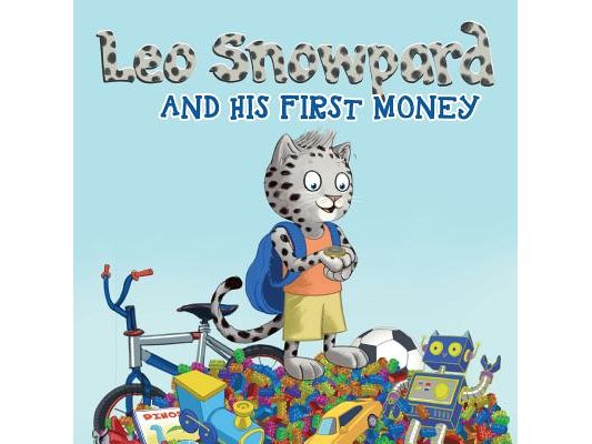 Leo Snowpard and his first money (Paperback, GBP): Leo Snowpard and his first money (Paperback, GBP)