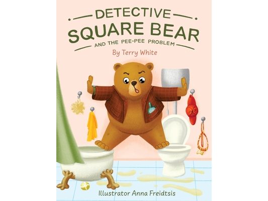 Detective Square Bear and the Pee-Pee Problem: A Fun Rhyming Book for Kids Aged 2-6, A Heartwarming Tale of Friendship and Family
