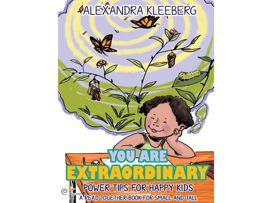 You are extraordinary: Power Tips for happy Kids - A Read Together Book for Small and Tall
