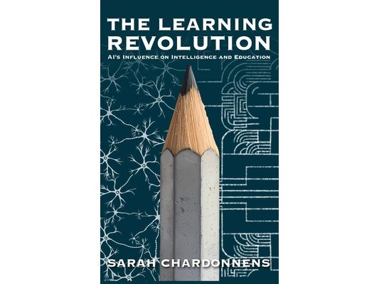 The Learning Revolution: AI's Influence on Intelligence and Education