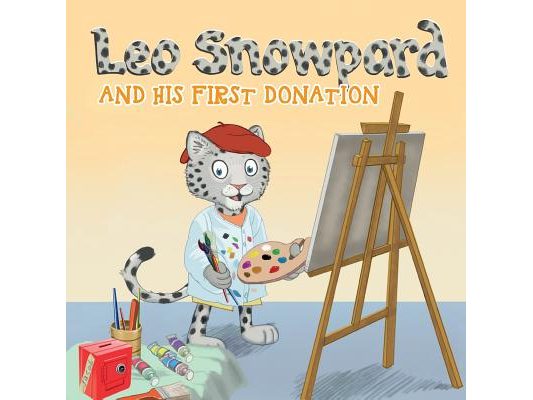 Leo Snowpard and his first donation (Paperback): Leo Snowpard and his first donation (Paperback)