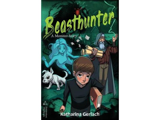 Beasthunter: A Monster Story