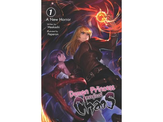 Demon Princess Magical Chaos: Volume 1 - A New Horror