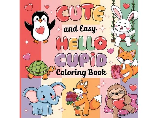 Hello Cupid Coloring Book for Kids: Valentine's Day Coloring Book for Children, Coloring Book for Kids