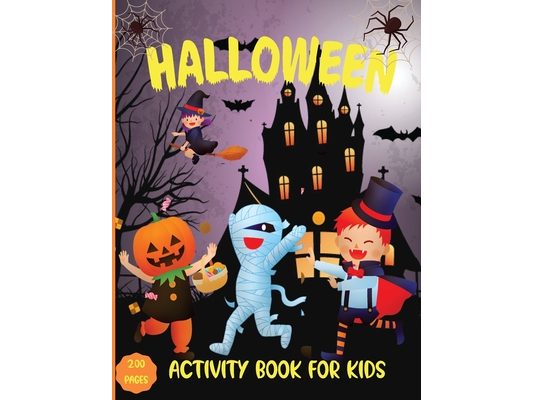 Halloween Activity Book for kids: Coloring, Scissors Skills and Dot Markers Workbook for kidsHalloween coloring and activity book for toddlers and kid