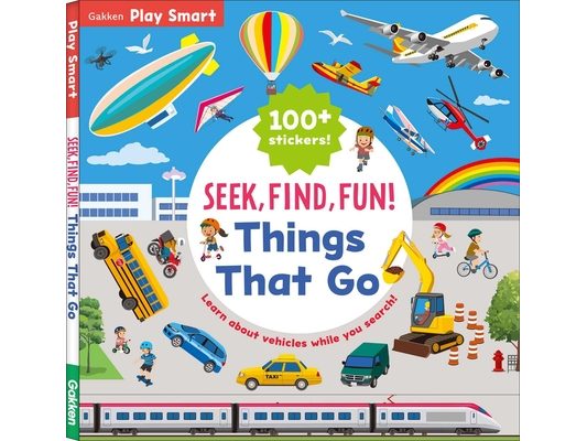 Seek, Find, Fun! Things That Go