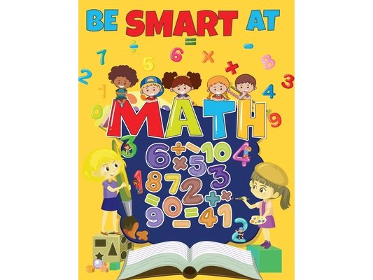 Math Activity Book for Little Kids: Math Activities for Kids, Activity Book for Children, Number, Tracing Math Activity Pages ( Colorful Book) Math Bo
