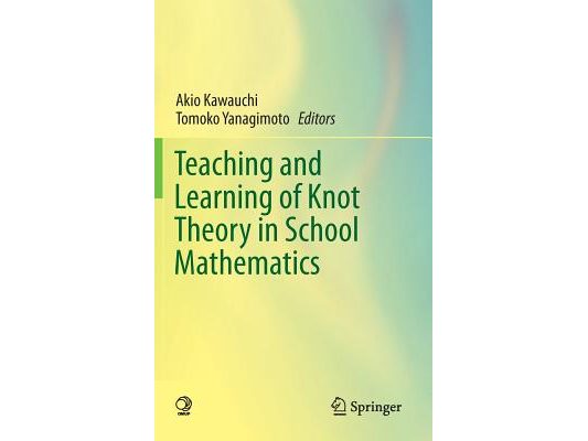 Teaching and Learning of Knot Theory in School Mathematics