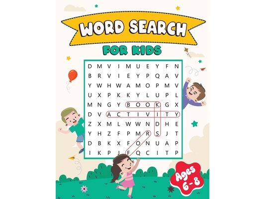 Word Search Book for Kids Ages 6-8: Activity Book for Children