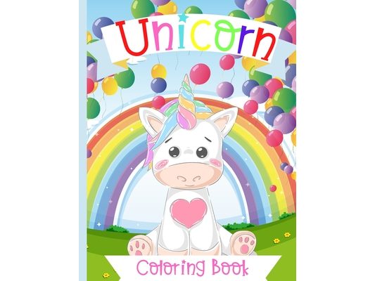 Unicorn Coloring Book: Very Cute Unicorn coloring Book for Kids ages 4-8