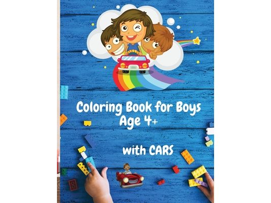 Coloring Book for Boys with Cars Age 4+: 50 Colouring Images with Cars Coloring Book for Boys Ages 4-8 Amazing Car Series for Boys