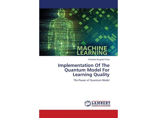 Implementation Of The Quantum Model For Learning Quality