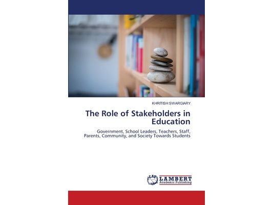 The Role of Stakeholders in Education