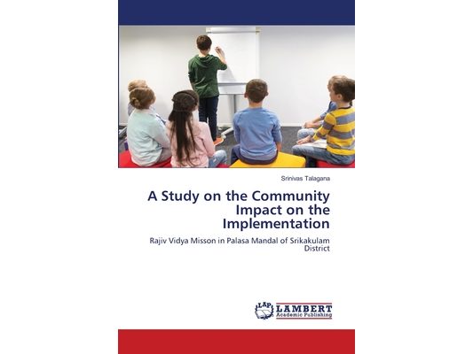 A Study on the Community Impact on the Implementation