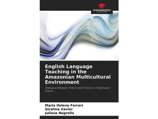 English Language Teaching in the Amazonian Multicultural Environment